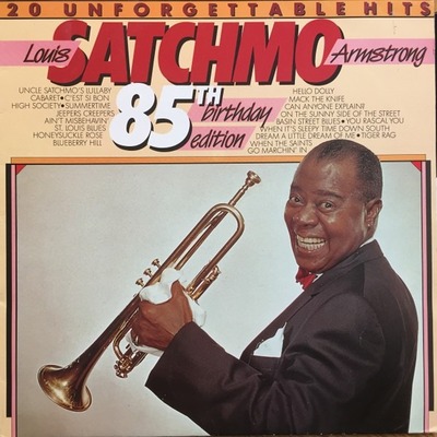 Louis Armstrong — 20 Unforgettable Hits